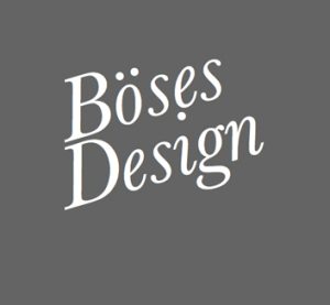 Böses Design